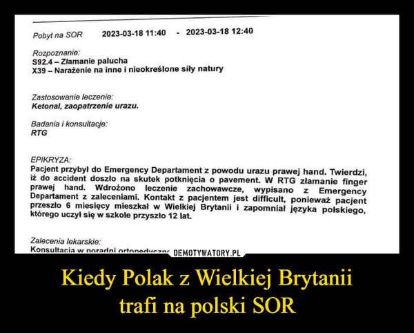 
    Kiedy Polak z Wielkiej Brytanii
trafi na polski SOR