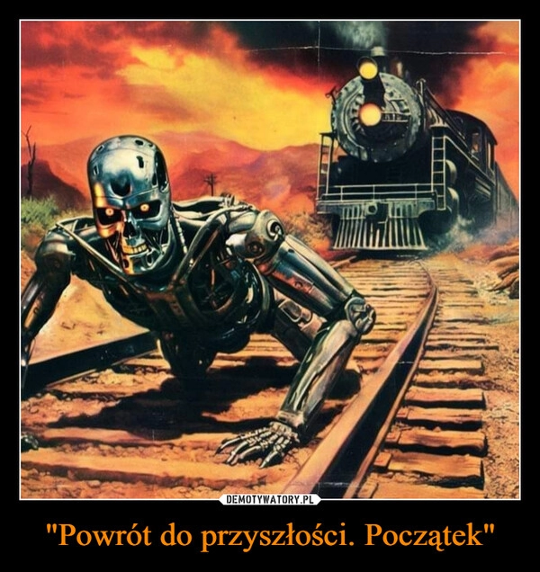 
    "Powrót do przyszłości. Początek"