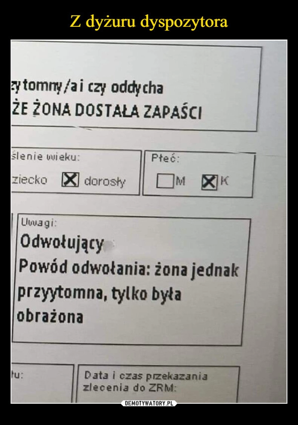 
    Z dyżuru dyspozytora 