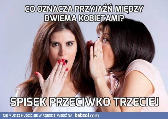 
    Przyjaźń między dwiema kobietami