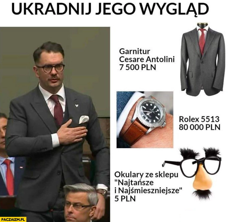 
    Mejza ukradnij jego wygląd garnitur, Rolex, okulary ze sklepu najtańsze i najśmieszniejsze