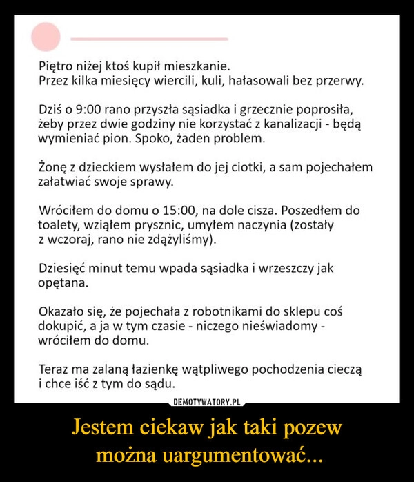 
    Jestem ciekaw jak taki pozew
 można uargumentować...
