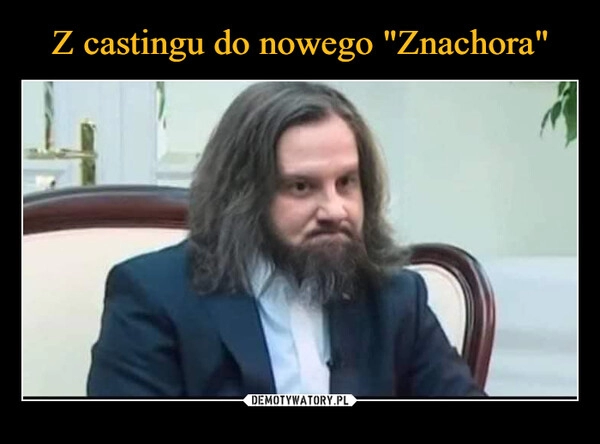 
    Z castingu do nowego "Znachora"