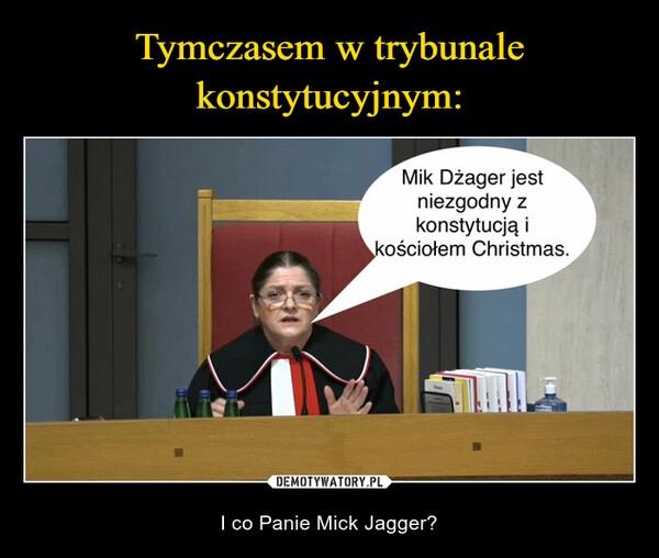 
    
Tymczasem w trybunale konstytucyjnym: 