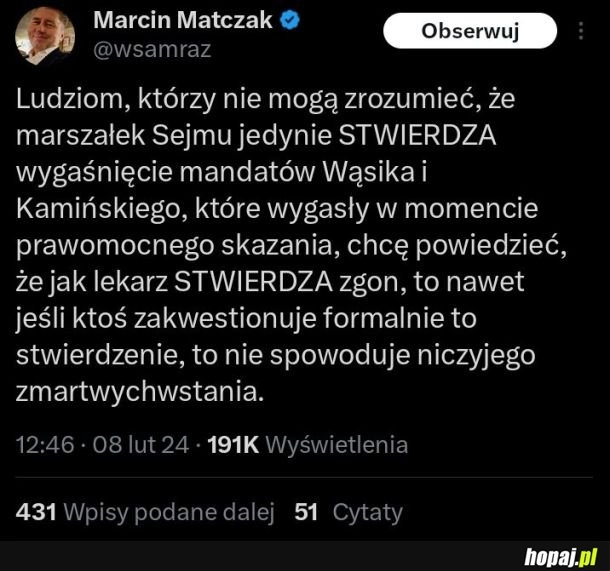 
    A ułaskawienie nie sprawia, że to, za co zostali ułaskawieni nie wydarzyło się