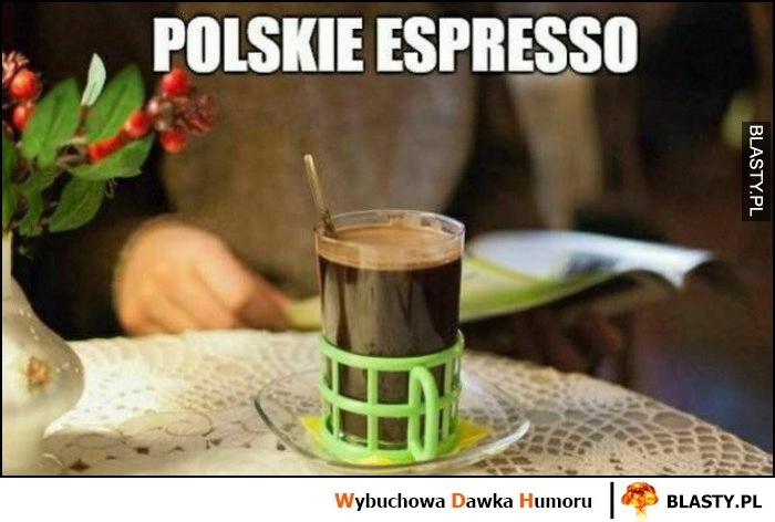 
    Polskie espresso kawa w szklance z uchwytem