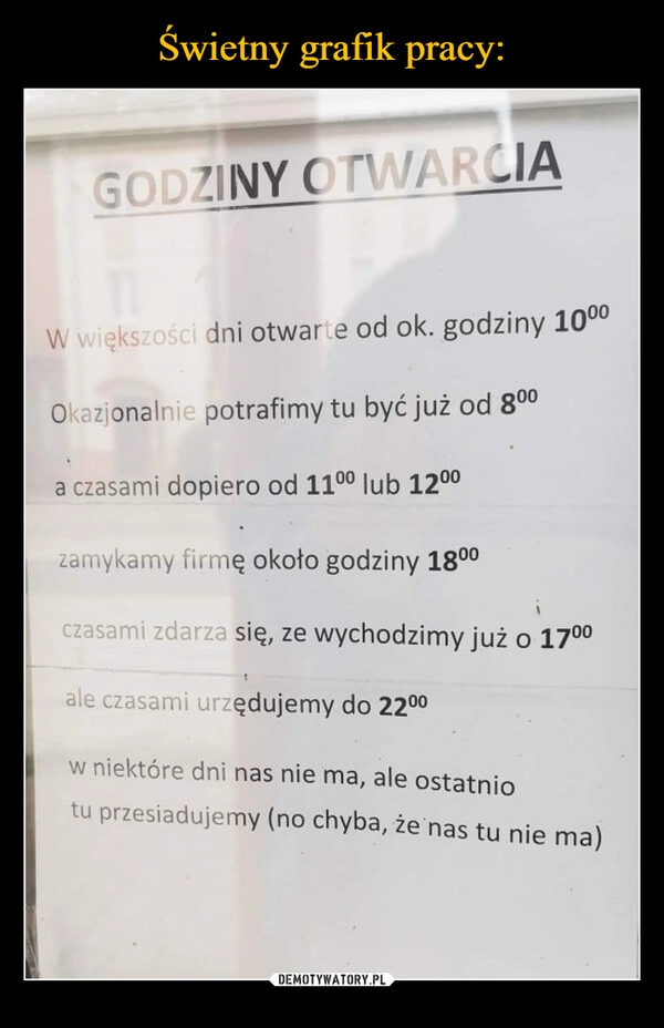 
    Świetny grafik pracy: