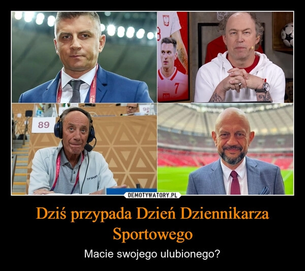 
    Dziś przypada Dzień Dziennikarza Sportowego