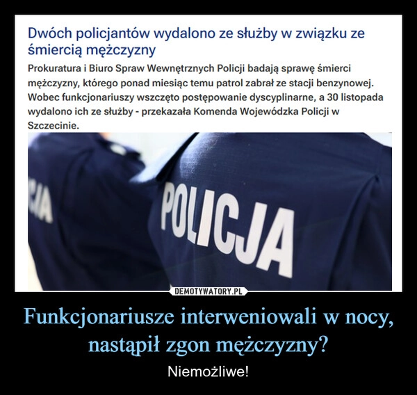 
    Funkcjonariusze interweniowali w nocy, nastąpił zgon mężczyzny?