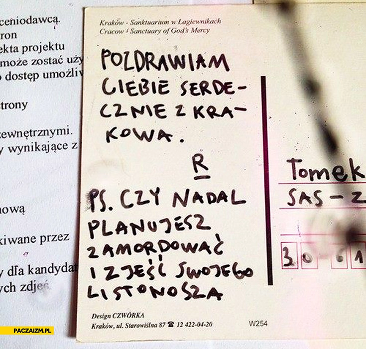 
    Czy nadal planujesz zamordować i zjeść swojego listonosza