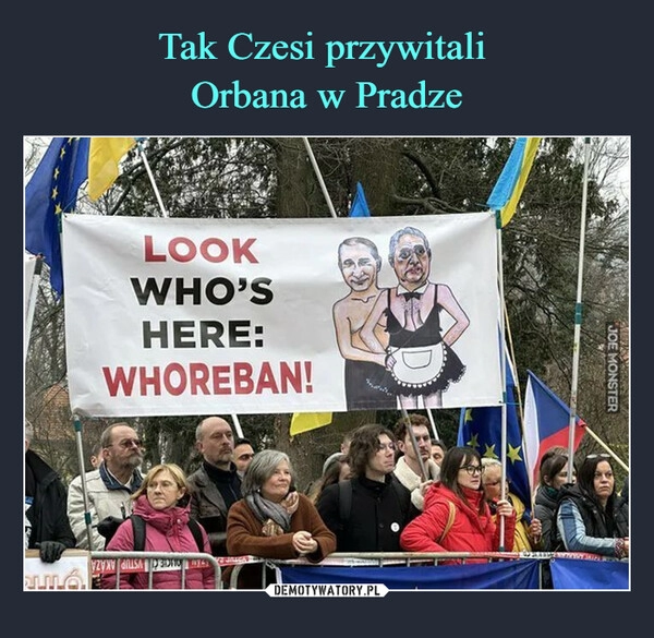 
    Tak Czesi przywitali 
Orbana w Pradze