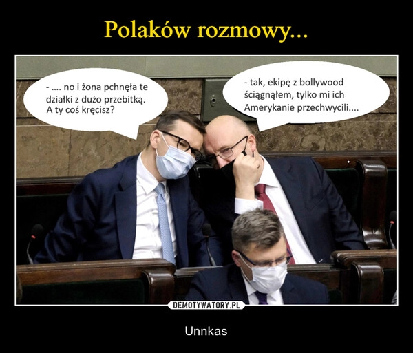 
    Polaków rozmowy...