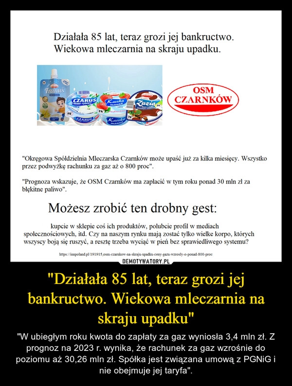 
    "Działała 85 lat, teraz grozi jej bankructwo. Wiekowa mleczarnia na skraju upadku"