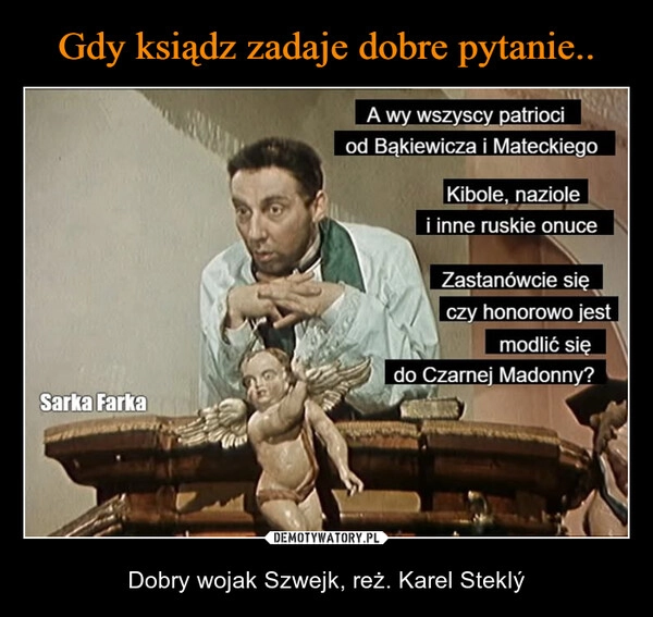 
    Gdy ksiądz zadaje dobre pytanie..