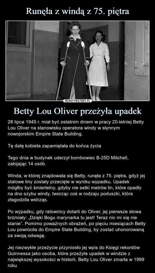 
    Runęła z windą z 75. piętra Betty Lou Oliver przeżyła upadek