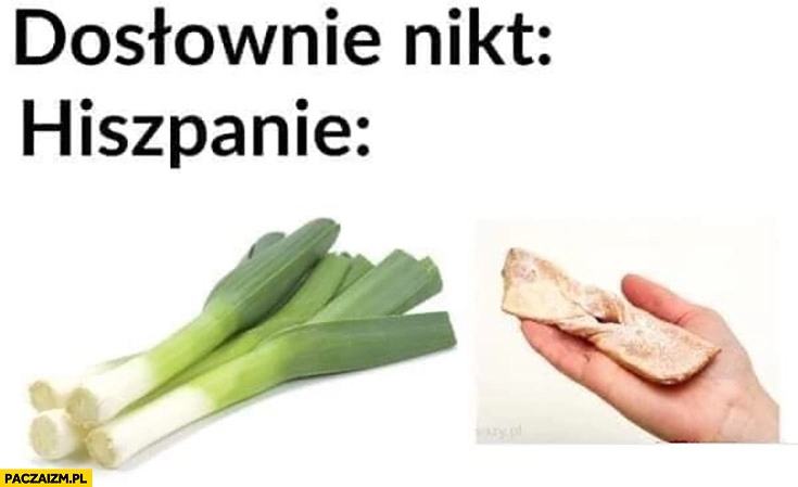 
    Hiszpanie por favor dosłownie