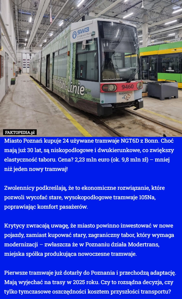 
    Miasto Poznań kupuje 24 używane tramwaje NGT6D z Bonn. Choć mają już 30