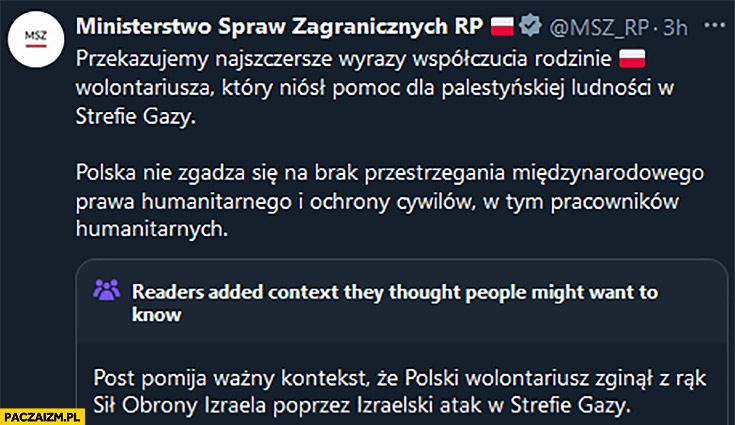 
    Ministerstwo Spraw Zagranicznych x tweet post pomija kontekst ze polski wolontariusz zginał poprzez izraelski atak w strefie gazy