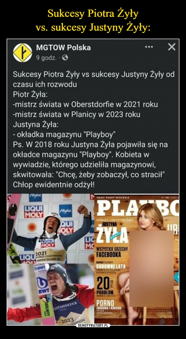 
    Sukcesy Piotra Żyły
vs. sukcesy Justyny Żyły: