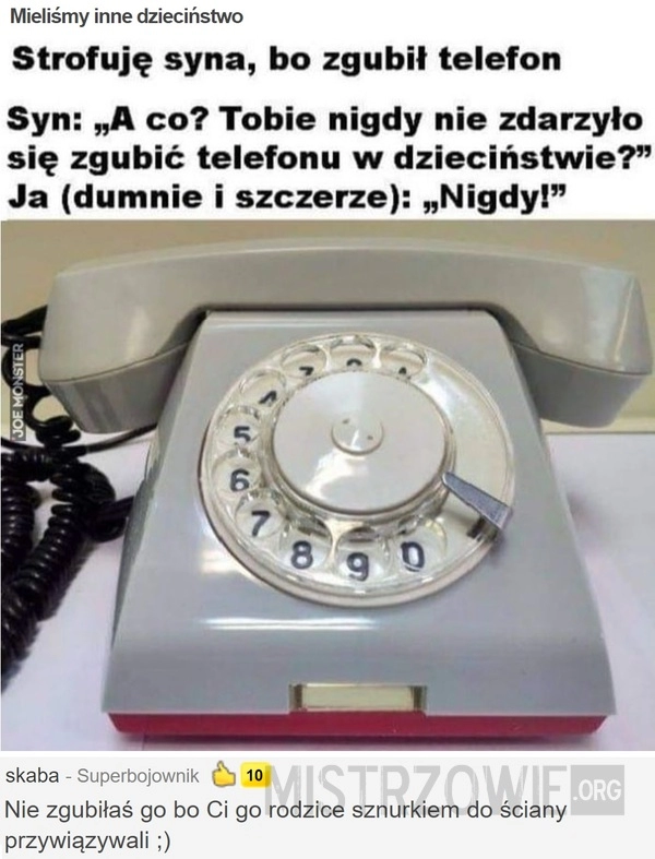 
    
			Mieliśmy inne dzieciństwo					