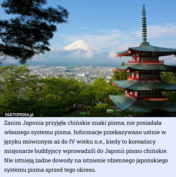 
    Zanim Japonia przyjęła chińskie znaki pisma, nie posiadała własnego systemu...