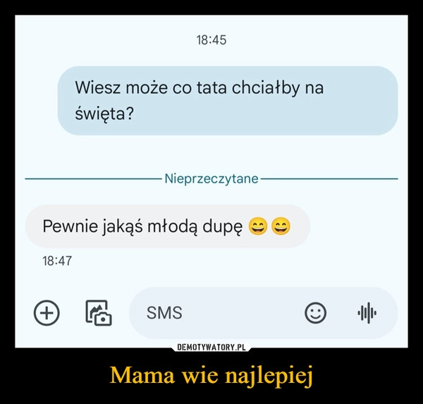 
    Mama wie najlepiej