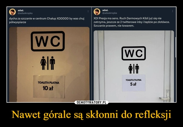 
    Nawet górale są skłonni do refleksji