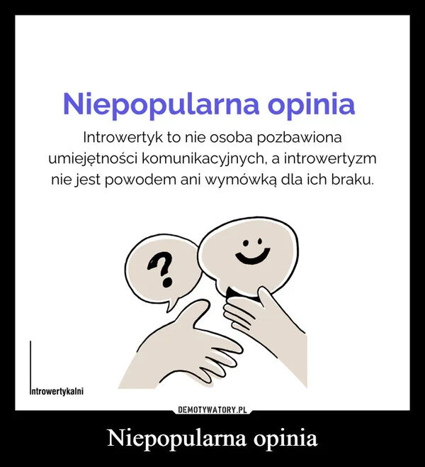 
    Niepopularna opinia