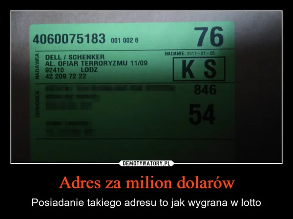 
    Adres za milion dolarów
