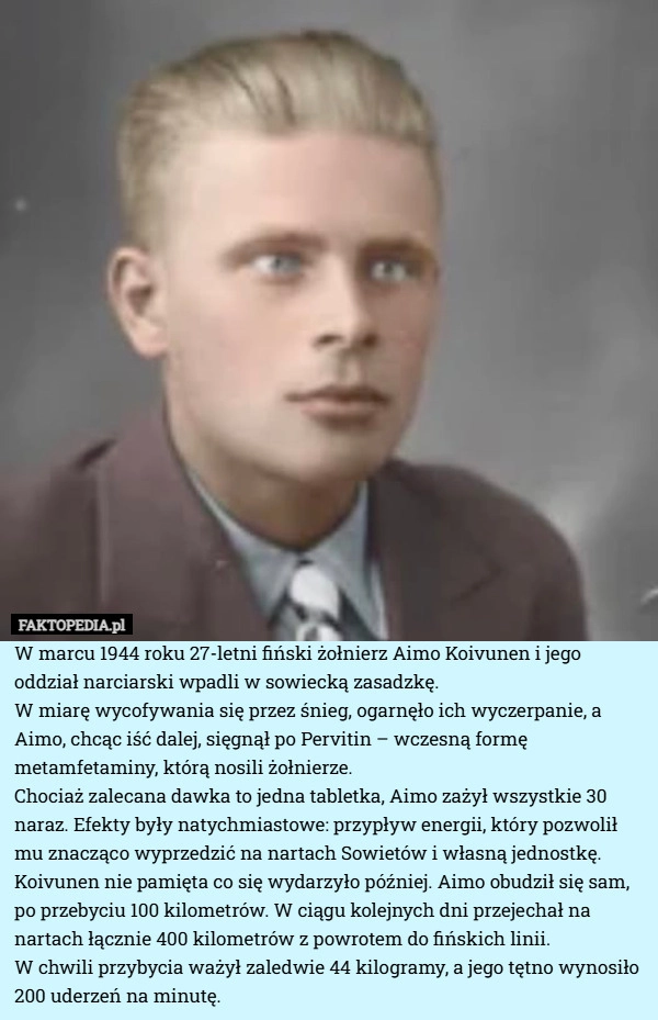 
    W marcu 1944 roku 27-letni fiński żołnierz Aimo Koivunen i jego oddział