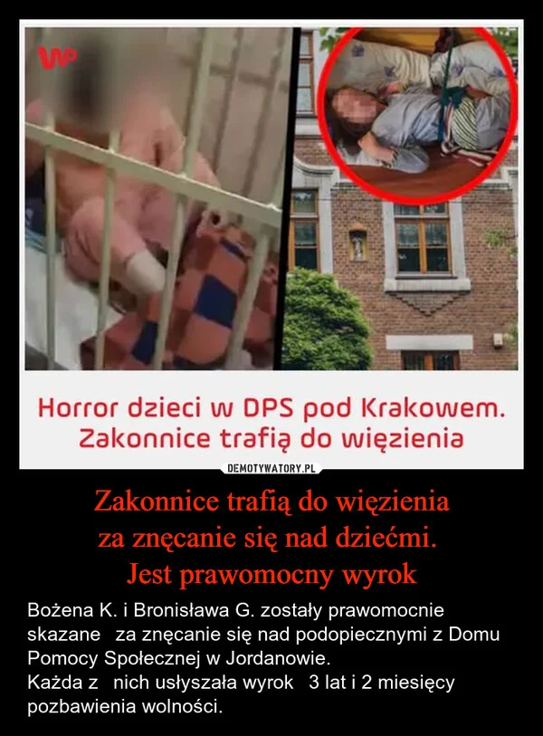 
    Zakonnice trafią do więzienia za znęcanie się nad dziećmi. Jest prawomocny wyrok