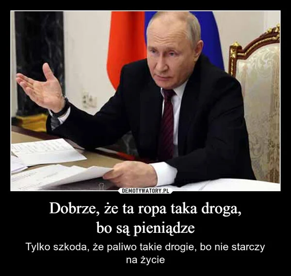 Dobrze, że ta ropa taka droga, bo są pieniądze