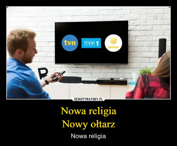 
    Nowa religia Nowy ołtarz
