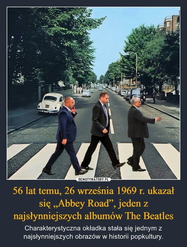 
    56 lat temu, 26 września 1969 r. ukazał się „Abbey Road”, jeden z najsłynniejszych albumów The Beatles