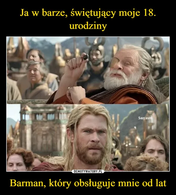 
    Ja w barze, świętujący moje 18. urodziny Barman, który obsługuje mnie od lat