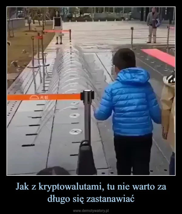 
    Jak z kryptowalutami, tu nie warto za długo się zastanawiać