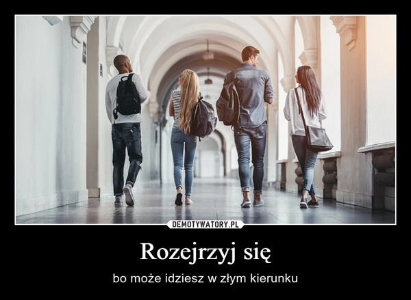 
    Rozejrzyj się