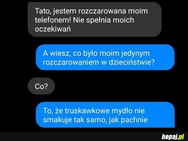 
    Największe rozczarowanie