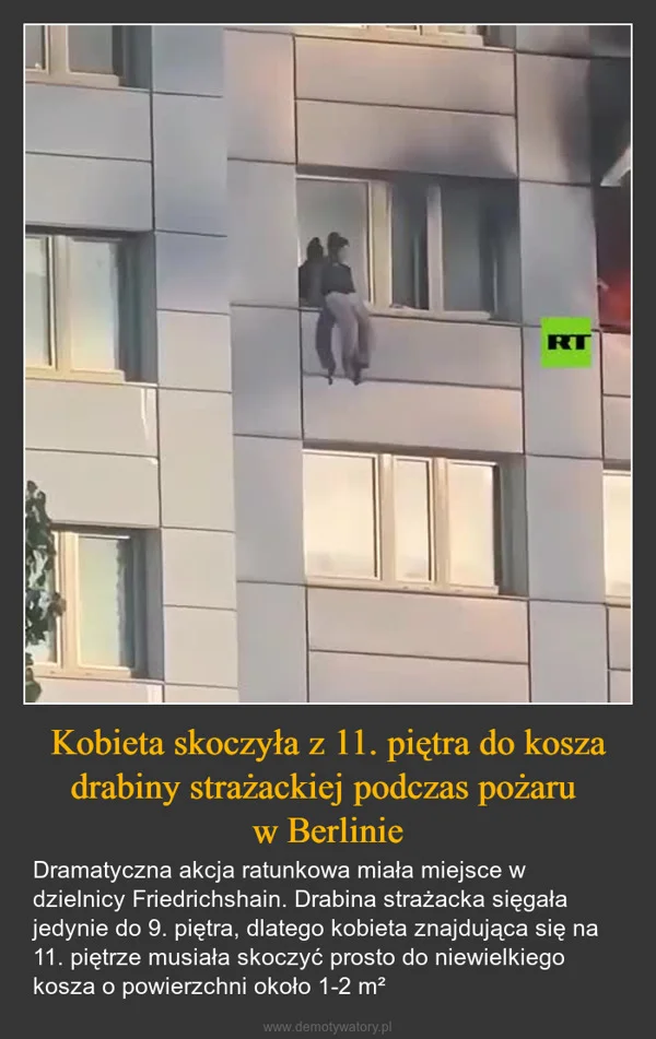 
    Kobieta skoczyła z 11. piętra do kosza drabiny strażackiej podczas pożaru w Berlinie