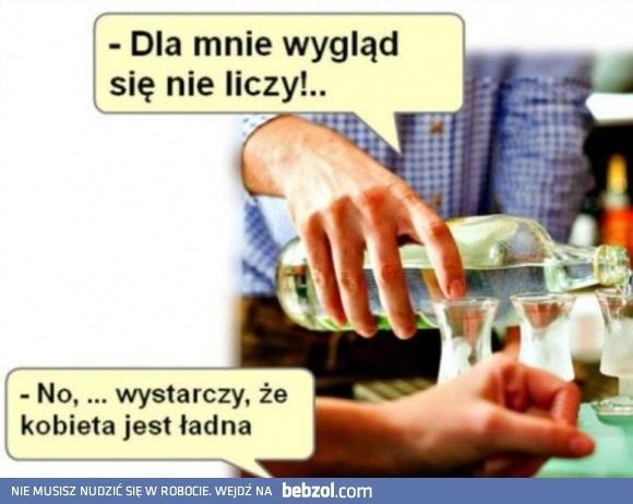 
    Wygląd się nie liczy