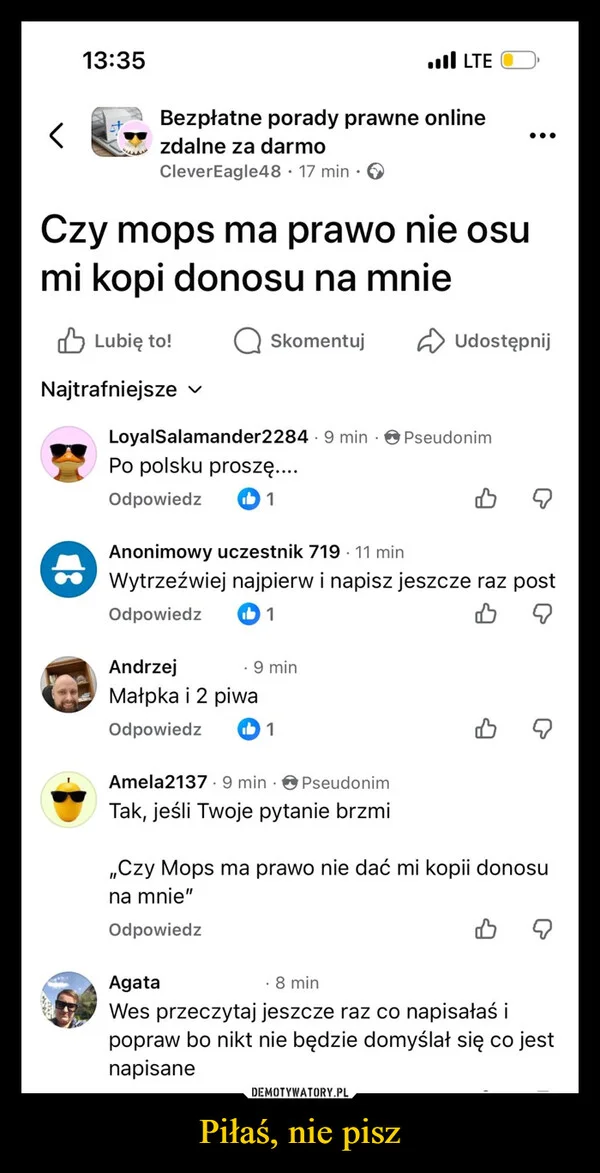 
    Piłaś, nie pisz