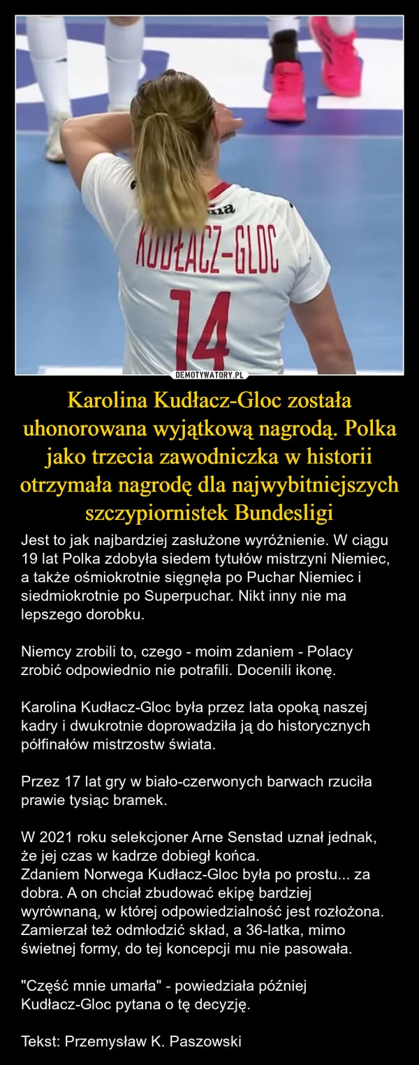 
    Karolina Kudłacz-Gloc została uhonorowana wyjątkową nagrodą. Polka jako trzecia zawodniczka w historii otrzymała nagrodę dla najwybitniejszych szczypiornistek Bundesligi