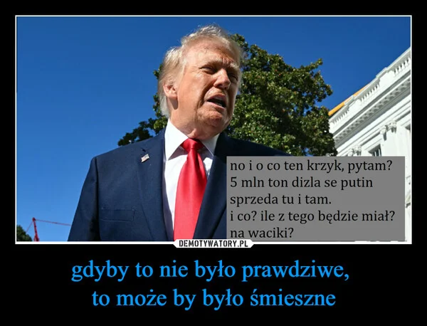 
    gdyby to nie było prawdziwe, to może by było śmieszne