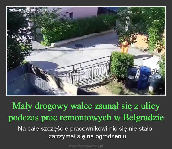 
    Mały drogowy walec zsunął się z ulicy podczas prac remontowych w Belgradzie