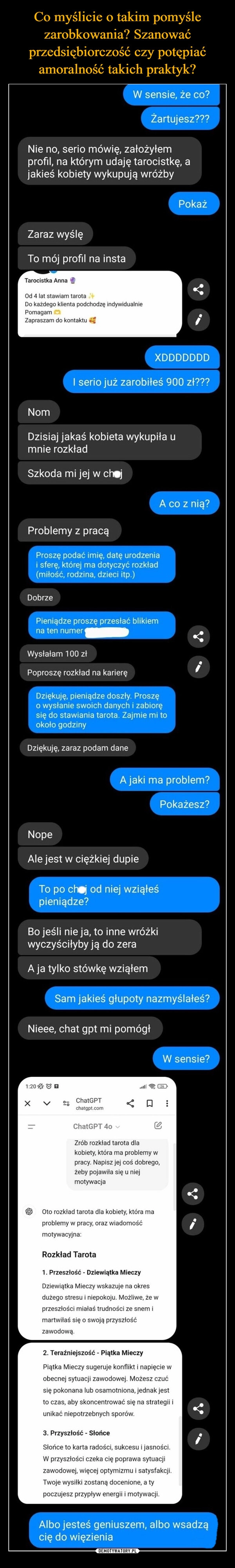 
    Co myślicie o takim pomyśle zarobkowania? Szanować przedsiębiorczość czy potępiać amoralność takich praktyk?