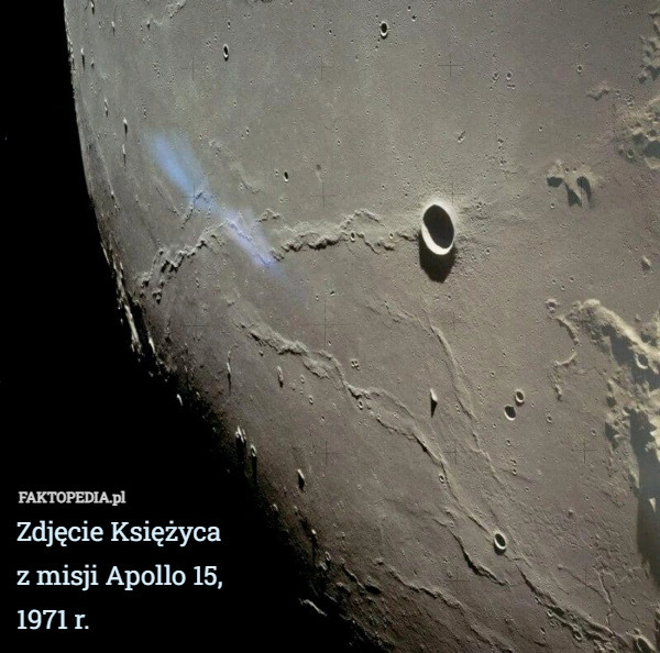 
    Zdjęcie Księżyca
 z misji Apollo 15,
 1971 r.