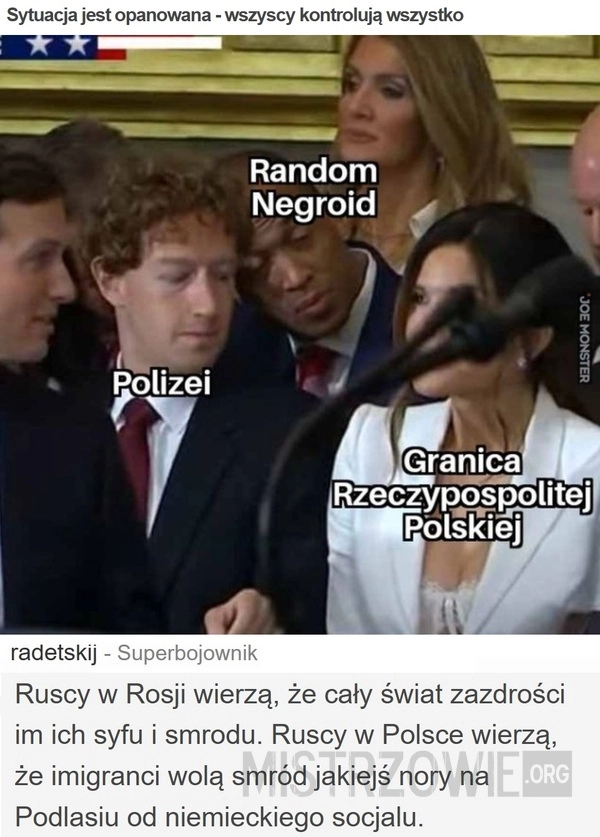 
    Sytuacja jest opanowana - wszyscy kontrolują wszystko