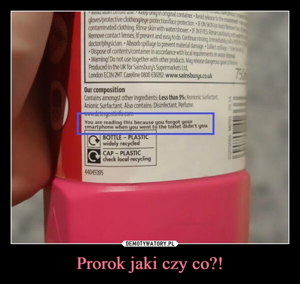 
    Prorok jaki czy co?!