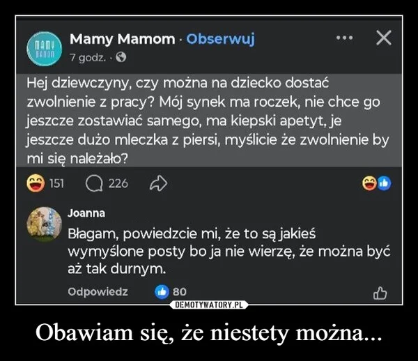 
    Obawiam się, że niestety można...