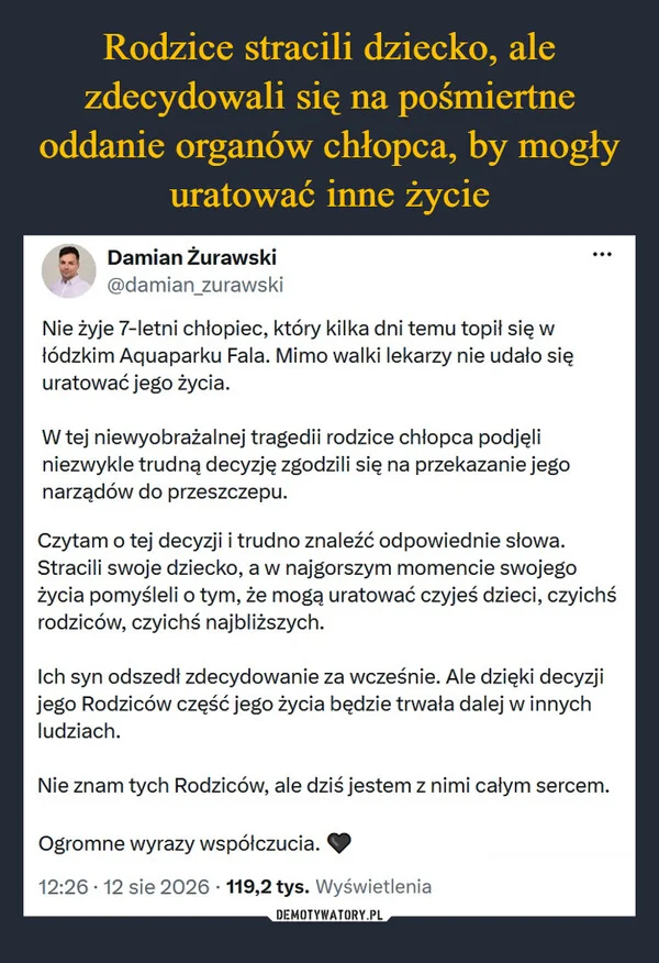 
    Rodzice stracili dziecko, ale zdecydowali się na pośmiertne oddanie organów chłopca, by mogły uratować inne życie